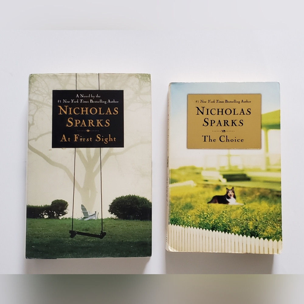 Two Nicholas Sparks Books The Choice and At First Sight